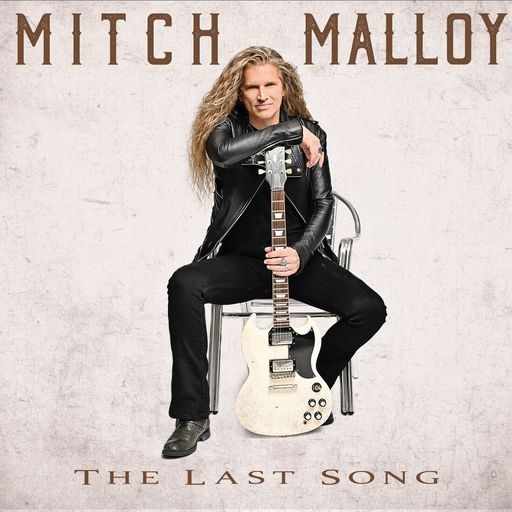 THE LAST SONG/MITCH MALLOY/ミッチ・マロイ｜HARDROCK & HEAVYMETAL 