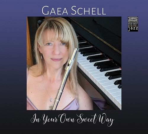 GAEA SCHELL / In Your Own Sweet Way 