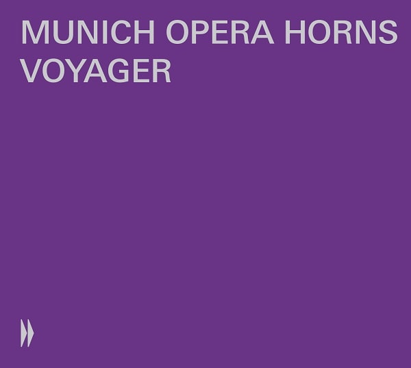 MUNICH OPERA HORNS / ミュンヘン・オペラ・ホルン / VOYAGER