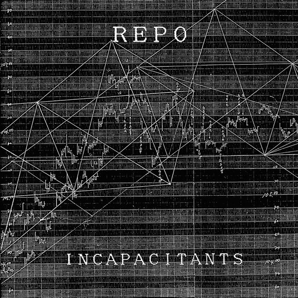 INCAPACITANTS / インキャパシタンツ / REPO (LP)