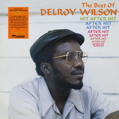 DELROY WILSON / デルロイ・ウィルソン / HIT AFTER HIT AFTER HIT (THE BEST OF)