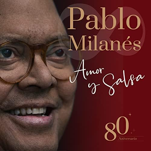 PABLO MILANES / パブロ・ミラネス / AMOR Y SALSA