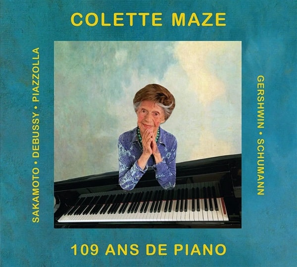 COLETTE MAZE / コレット・マズ / 109 ANS DE PIANO
