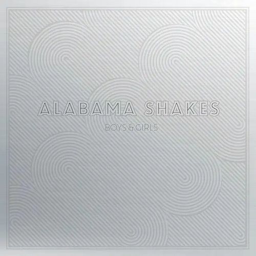 ALABAMA SHAKES / アラバマ・シェイクス / BOYS & GIRLS (10 YEAR ANNIVERSARY EDITION) / ボーイズ・アンド・ガールズ (10イヤー・アニバーサリー・エディション)