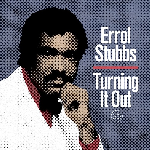 ERROL STUBBS / TURNING IT OUT (LP)