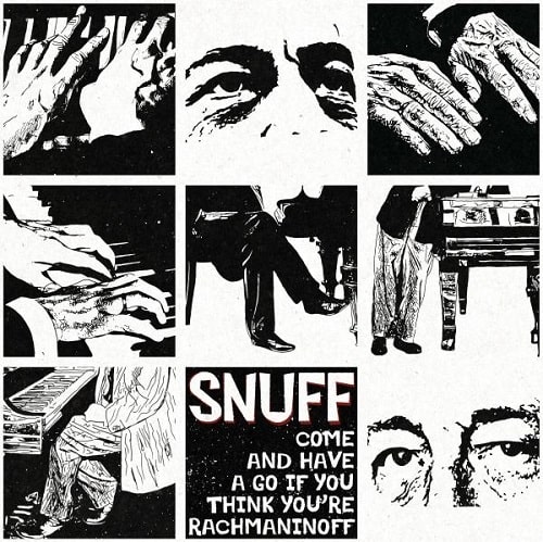 SNUFF / スナッフ / COME AND HAVE A GO IF YOU THINK YOU'RE RACHMANINOFF (LP)