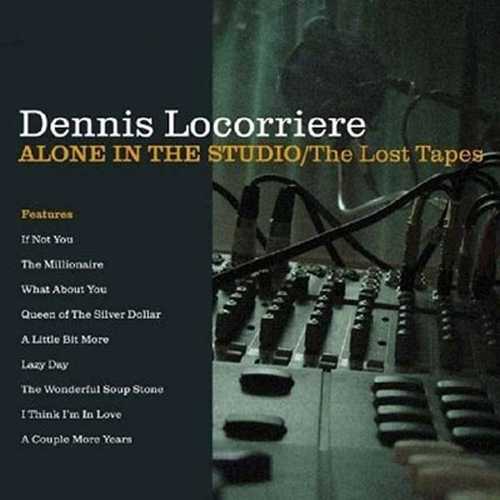 DENNIS LOCORRIERE / DENNIS LOCORRIERE (DR. HOOK) / ALONE IN THE STUDIO:THE LOST TAPES(CD+DVD)