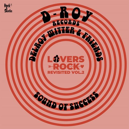 V.A. / LOVERS ROCK REVISITED VOL.2 - DELROY WITTER & FRIENDS