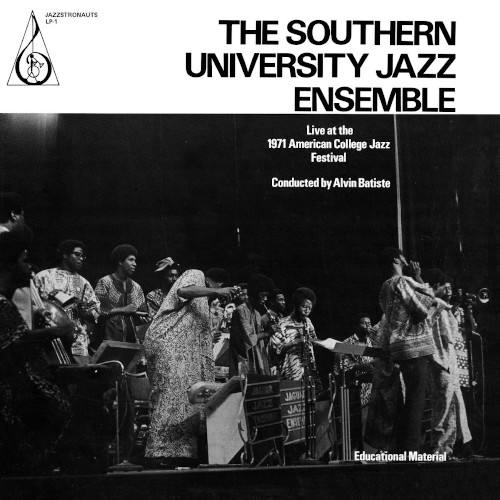 SOUTHERN UNIVERSITY JAZZ ENSEMBLE / サザン・ユニバーシティ・ジャズ・アンサンブル / Live At The 1971 American College Jazz Festival(LP)