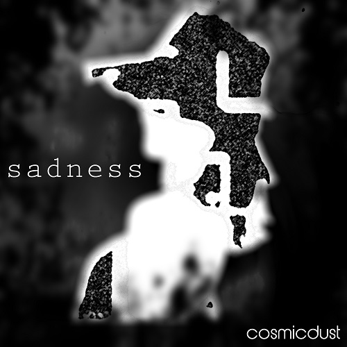 Cosmicdust / sadness