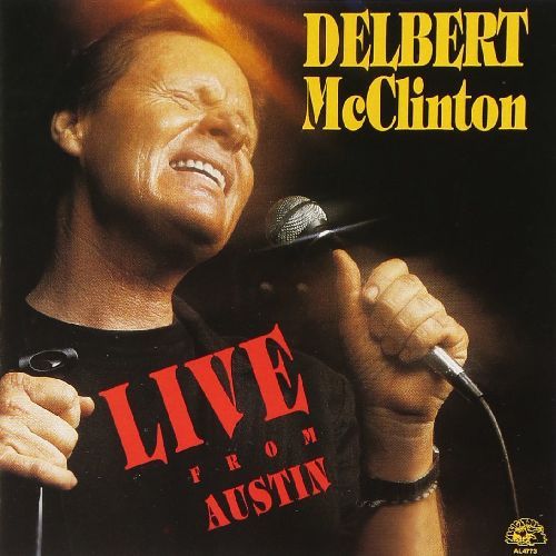 DELBERT MCCLINTON / デルバート・マクリントン / LIVE FROM AUSTIN (LP)