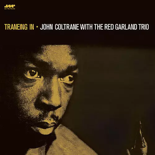Traneing In(LP/180g)/JOHN COLTRANE/ジョン・コルトレーン/180g重量盤