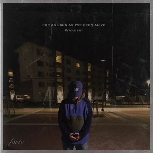 Warushi / For as long as I've been alive (Deluxe Edition)