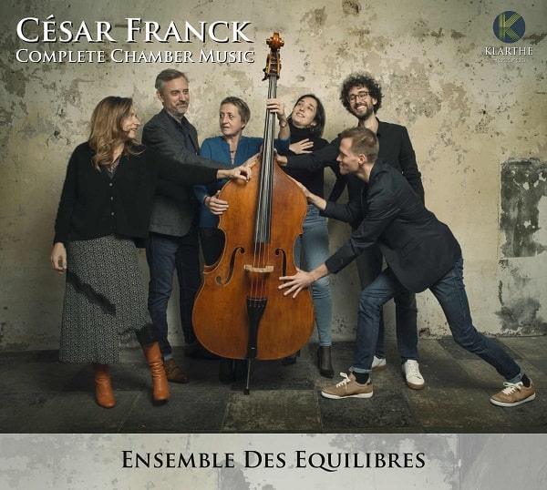 ENSEMBLE DES EQUILIBRES / アンサンブル・デ・ゼキリーブル / FRANCK:CHAMBER MUSIC