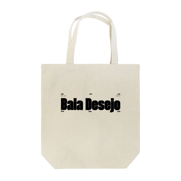 BALA DESEJO / バーラ・デゼージョ / Bala Desejo Tote Bag