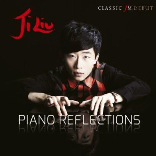 JI LIU / ジ・リウ / PIANO REFLECTION