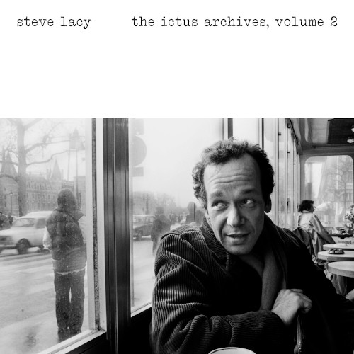 STEVE LACY / スティーヴ・レイシー / Ictus Archives Vol. 2(LP)