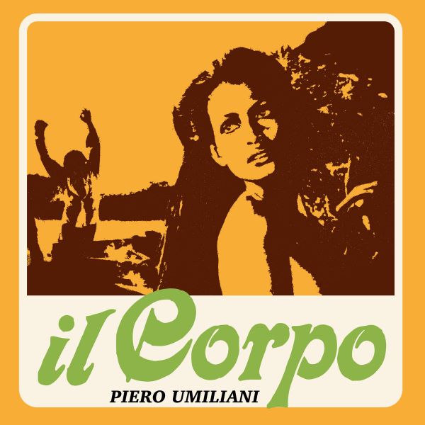 PIERO UMILIANI / ピエロ・ウミリアーニ / IL CORPO