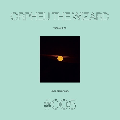 ORPHEU THE WIZARD / SOUND OF LOVE INTERNATIONAL 005 (2LP)