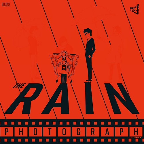 THE RAIN (JPN/PUNK) / ふたりのフォトグラフ / トゥモロ―(7")