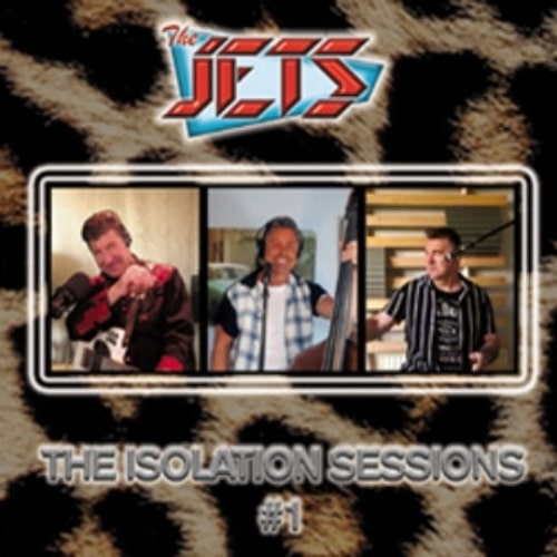 JETS / ジェッツ / THE ISOLATION SESSIONS #1