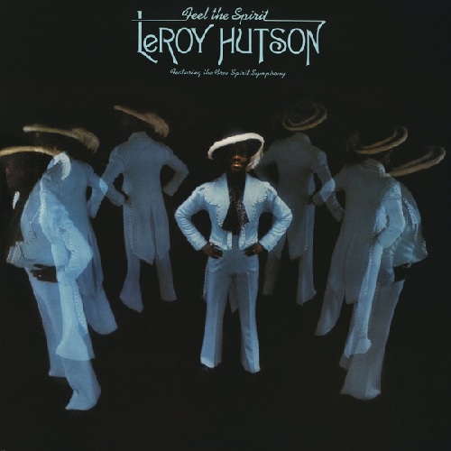 LEROY HUTSON / リロイ・ハトソン / FEEL THE SPIRIT (LP)