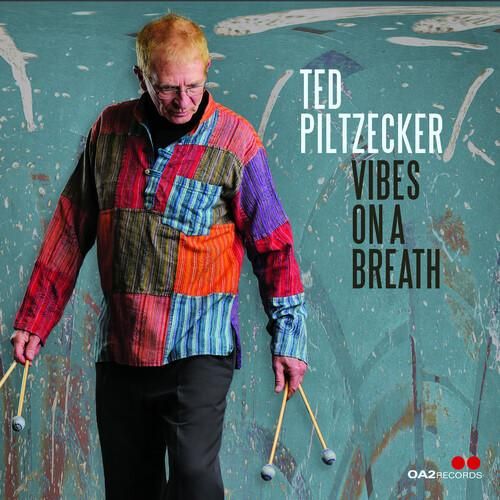 TED PILTZECKER / Vibes on a Breath