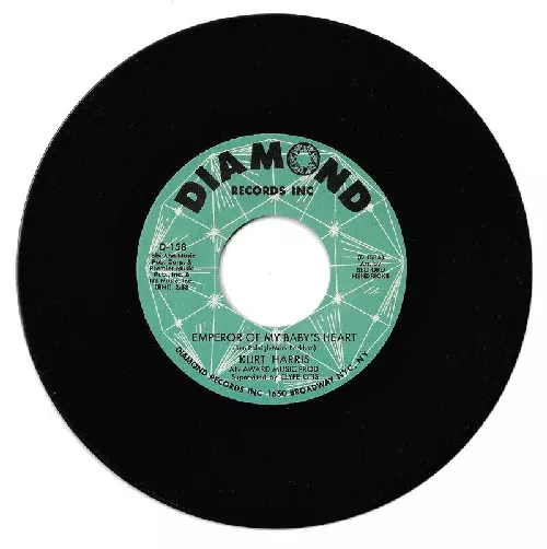 KURT HARRIS / EMPEROR OF MY BABY'S HEART (7")