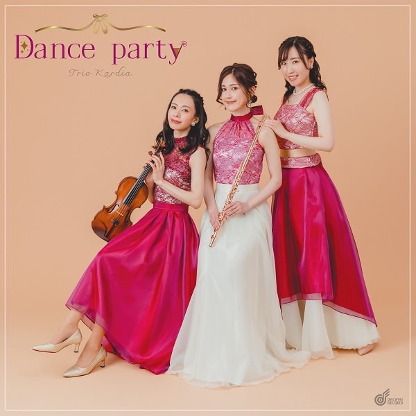 Dance party / ダンス・パーティ/TRIO KARDIA/トリオ・カルディア