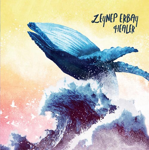 ZEYNEP ERBAY / HEALER EP