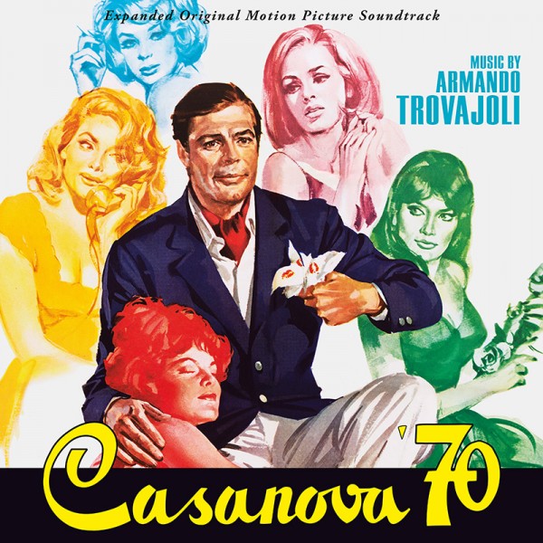 ARMANDO TROVAJOLI / アルマンド・トロヴァヨーリ / CASANOVA '70 (EXPANDED)