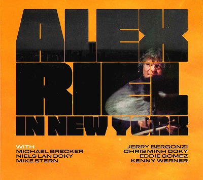 ALEX RIEL / アレックス・リール / In New York