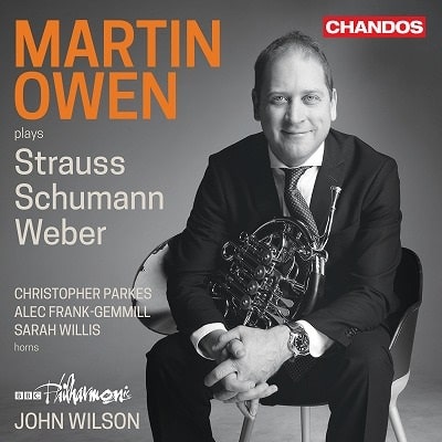 MARTIN OWEN / マーティン・オーウェン / シュトラウス、シューマン、ウェーバー:ホルン協奏曲集