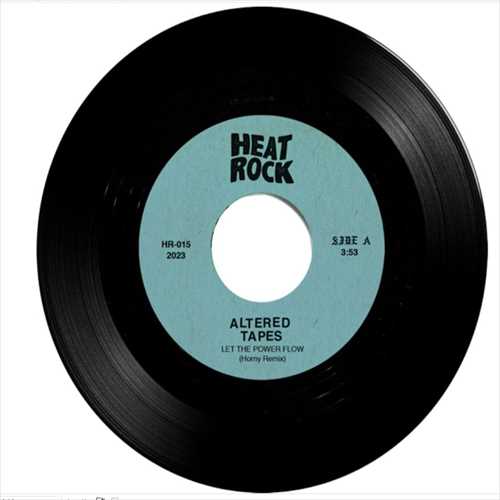 ALTERED TAPES / LET THE POWER FLOW (HORNY RMX / INSTRU) 7"