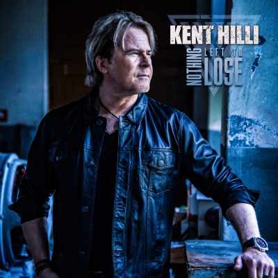 KENT HILLI / ケント・ヒッリ / NOTHING LEFT TO LOSE
