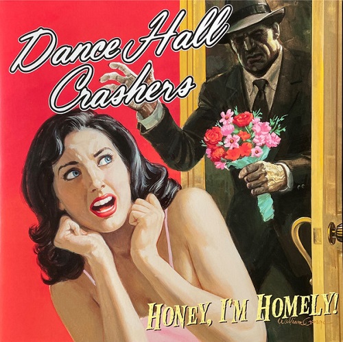 DANCE HALL CRASHERS / ダンスホールクラッシャーズ / Honey I'm Homely