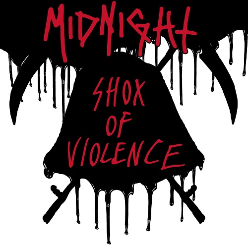 MIDNIGHT (US/Cleveland) / SHOX OF VIOLENCE