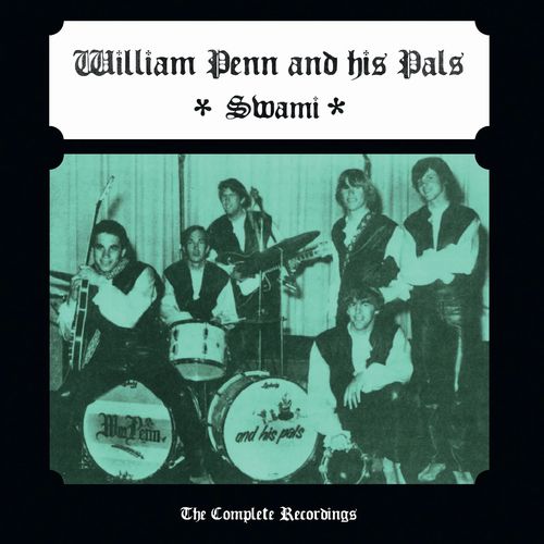 WILLIAM PENN AND HIS PALS / ウィリアム・ペン・アンド・ヒズ・パルス / SWAMI ? THE COMPLETE RECORDINGS (LP)