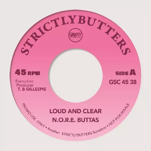STRICTLYBUTTERS / LOUD & CLEAR (7")