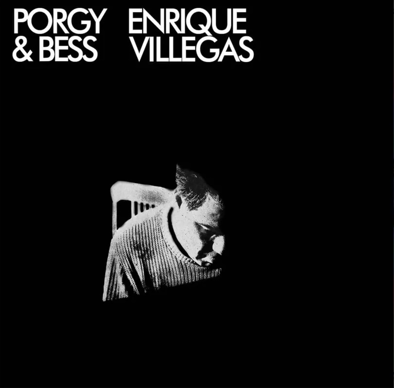 ENRIQUE VILLEGAS / エンリケ・ビジェガス / PORGY & BESS