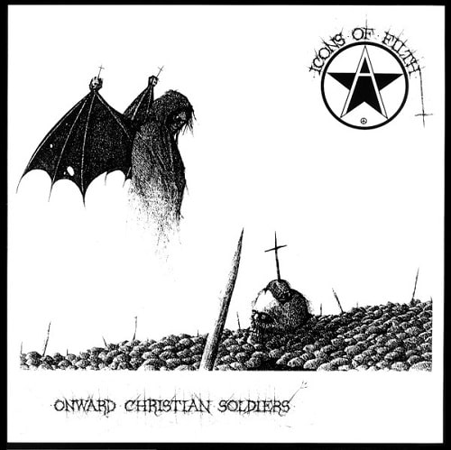 ICONS OF FILTH / アイコンズオブフィルス / ONWARD CHRISTIAN SOLDIERS (LP)