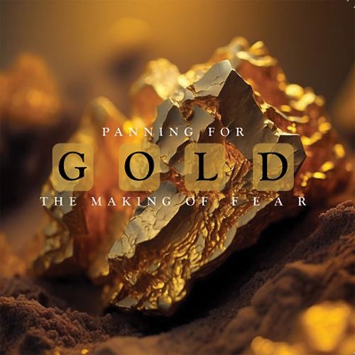 MARILLION / マリリオン / PANNING FOR GOLD: THE MAKING OF FEAR