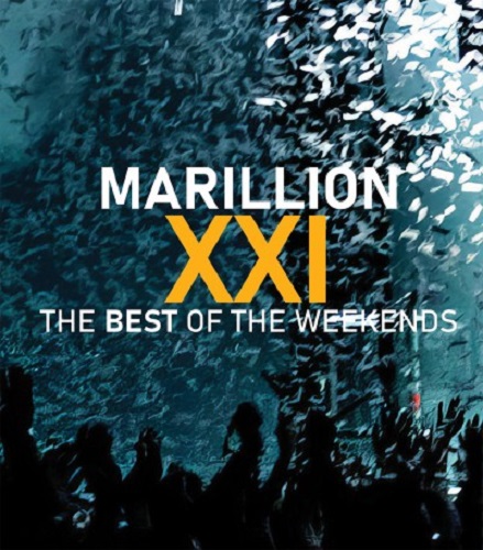 MARILLION / マリリオン / XXI - BEST OF THE WEEKENDS