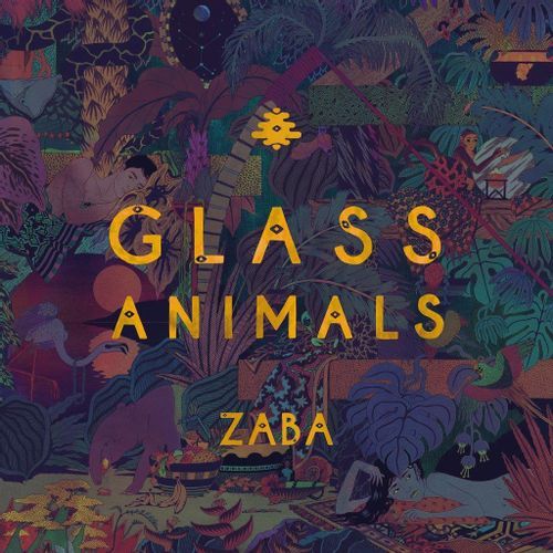 GLASS ANIMALS / グラス・アニマルズ / ZABA (2LP) (ZOETROPE EDITION)