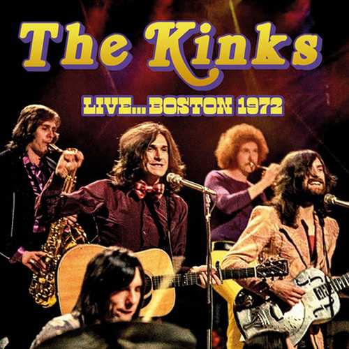 KINKS / キンクス / LIVE BOSTON 1972