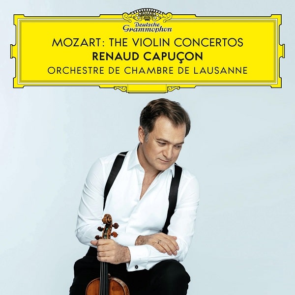 RENAUD CAPUCON / ルノー・カピュソン / MOZART: VIOLIN CONCERTOS