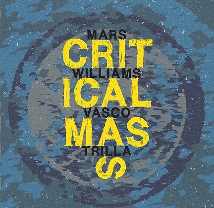 MARS WILLIAMS / Critical Mass