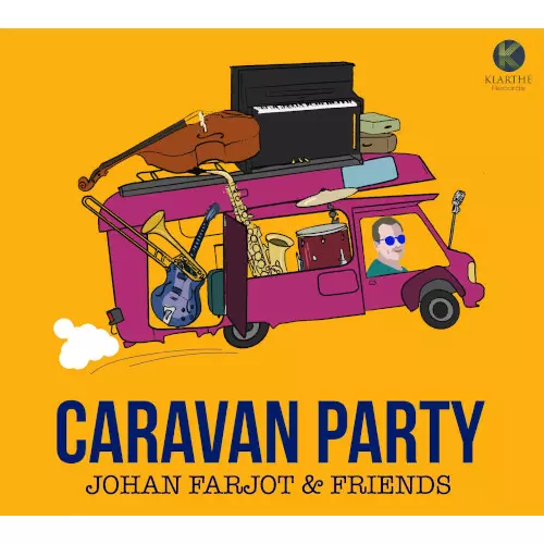JOHAN FARJOT / ジョアン・ファルジョ / Caravan Party