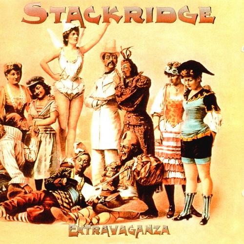 STACKRIDGE / スタックリッジ / EXTRAVAGANZA 2CD EDITION / エクストラヴァガンザ(幻想狂詩曲):2CD エディション