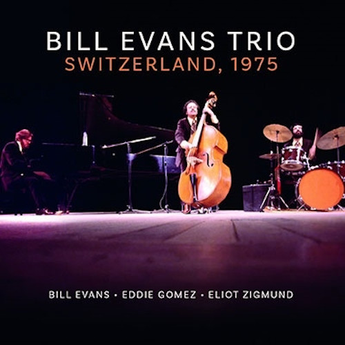 BILL EVANS / ビル・エヴァンス / SWITZERLAND 1975 / スウィッツランド1975
